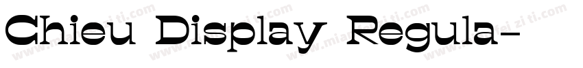 Chieu Display Regula字体转换